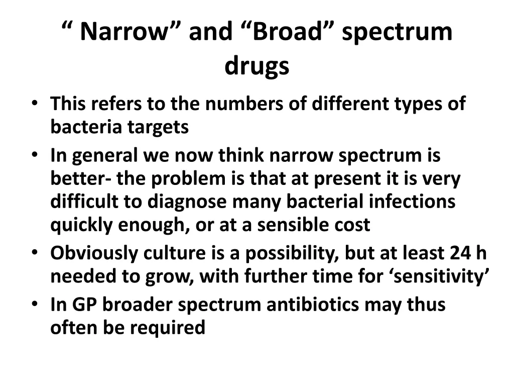 narrow and broad spectrum drugs this refers