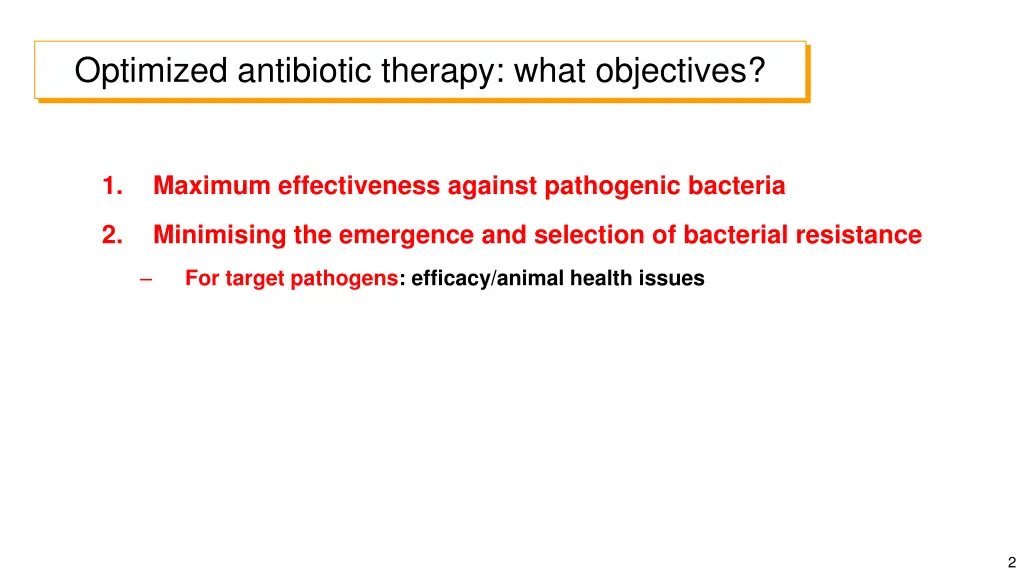 optimized antibiotic therapy what objectives