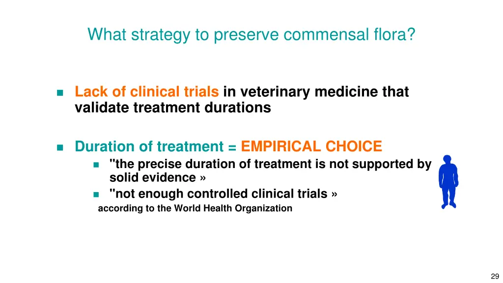 what strategy to preserve commensal flora 1