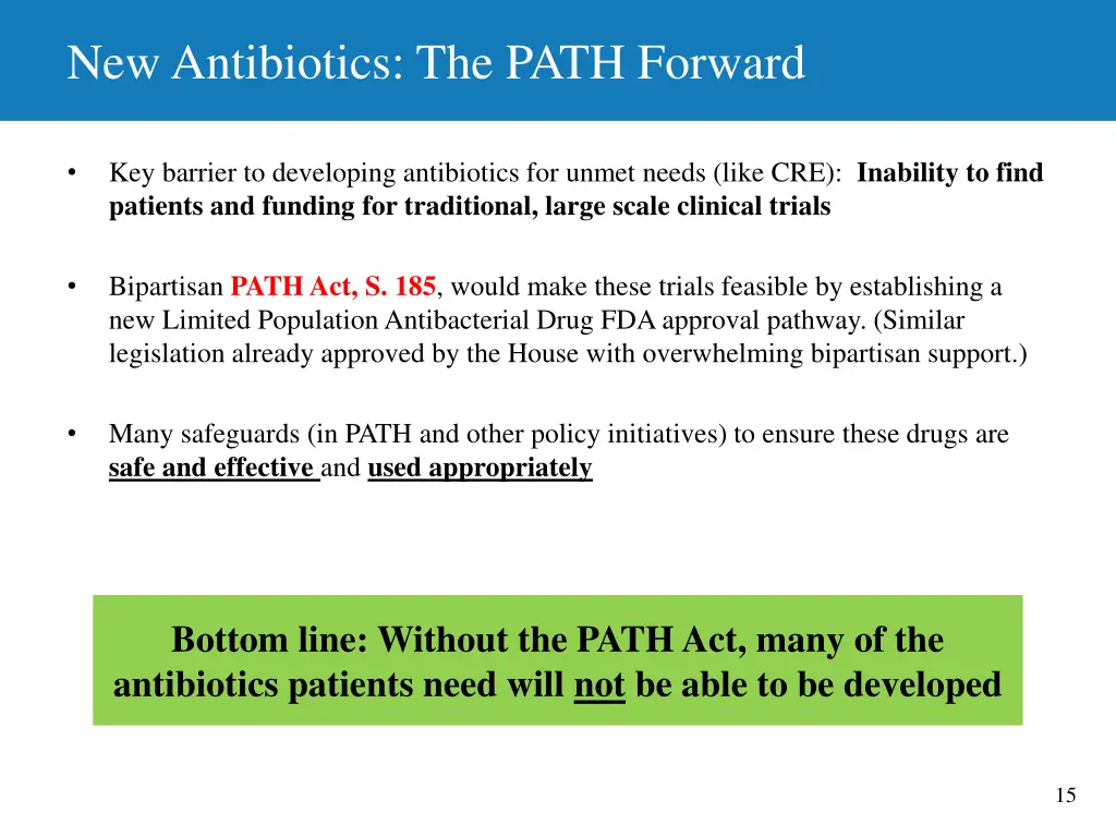 new antibiotics the path forward