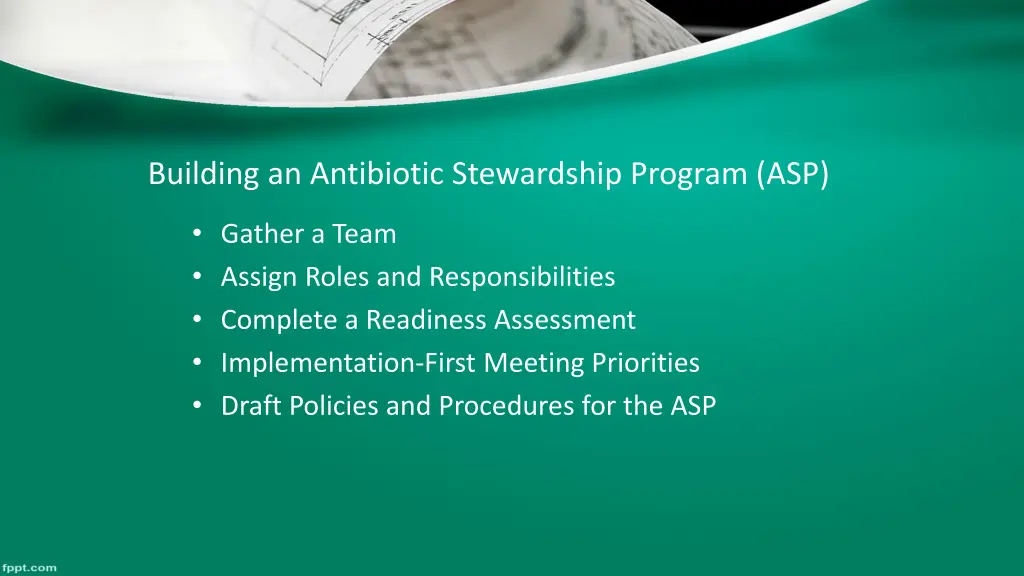 building an antibiotic stewardship program asp