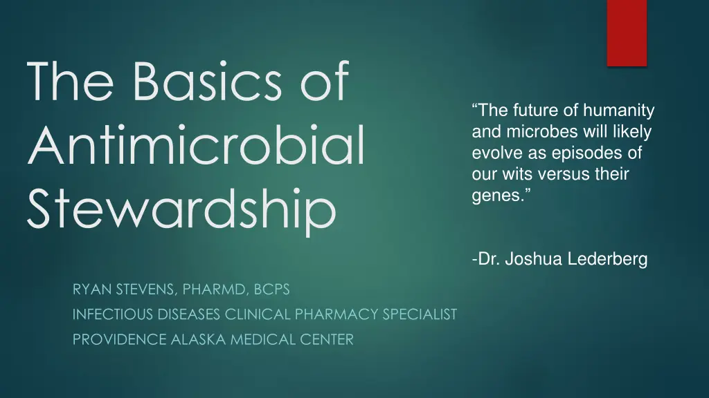 the basics of antimicrobial stewardship