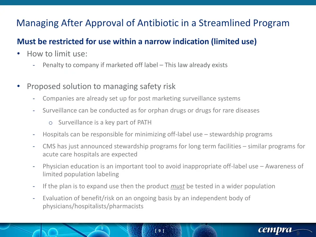 managing after approval of antibiotic