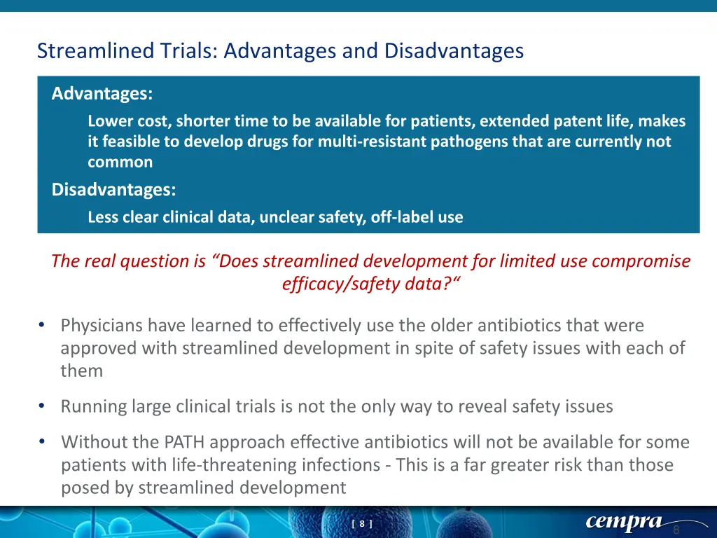 streamlined trials advantages and disadvantages