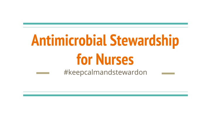 antimicrobial stewardship for nurses