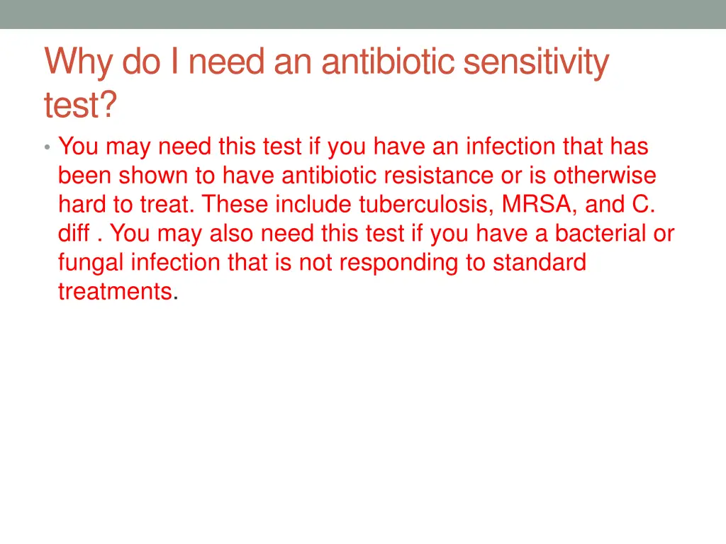 why do i need an antibiotic sensitivity test