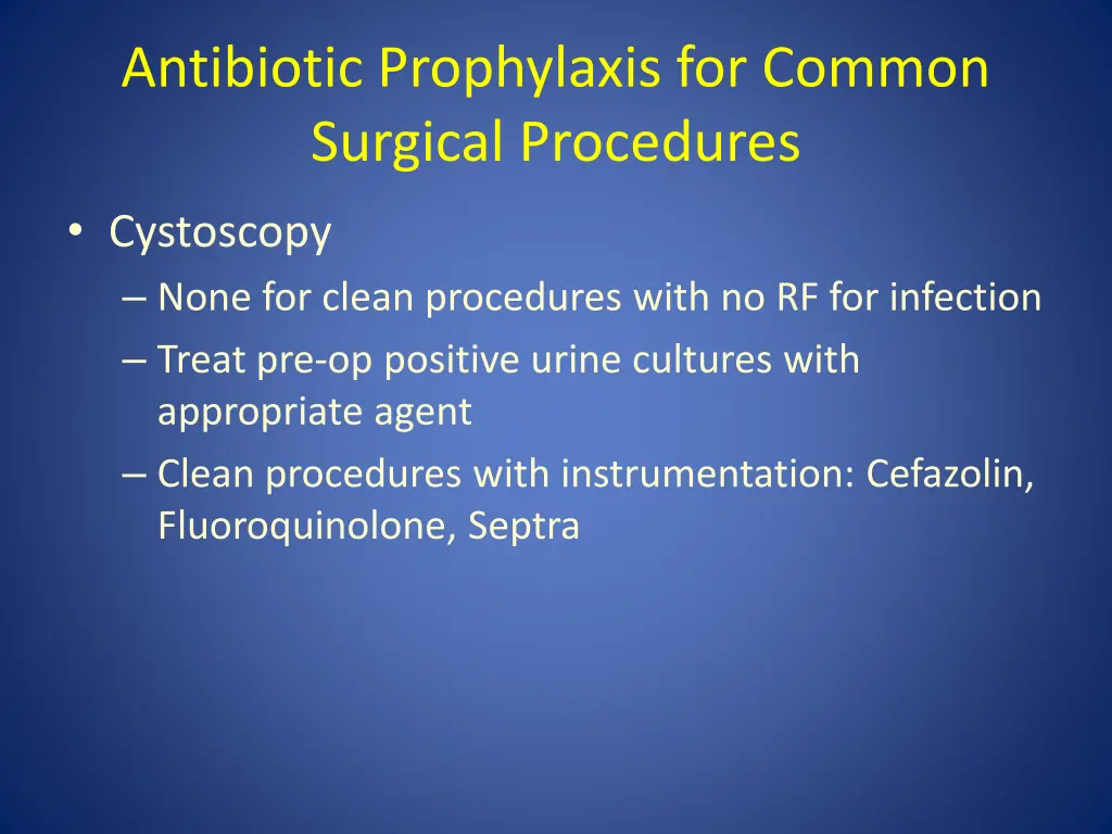 antibiotic prophylaxis for common surgical 4