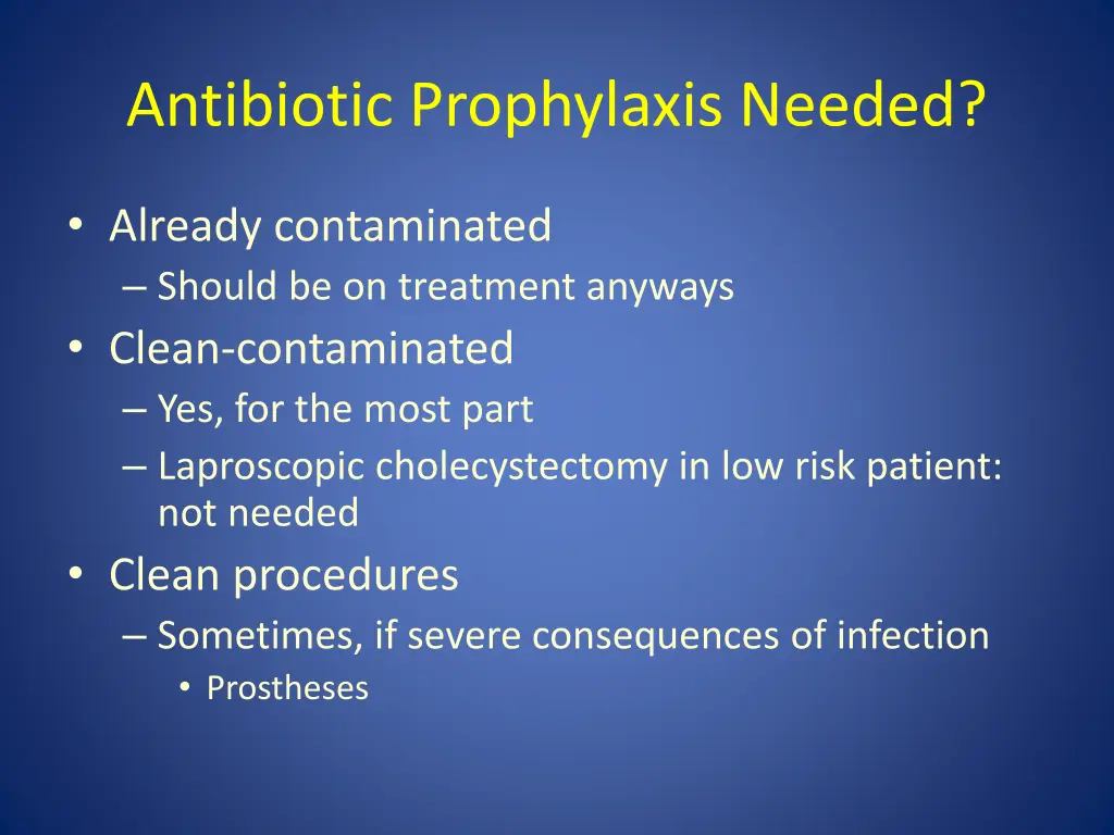 antibiotic prophylaxis needed