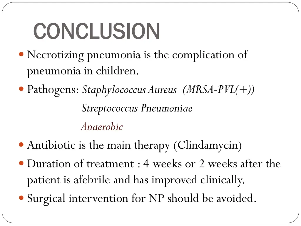 conclusion conclusion necrotizing pneumonia