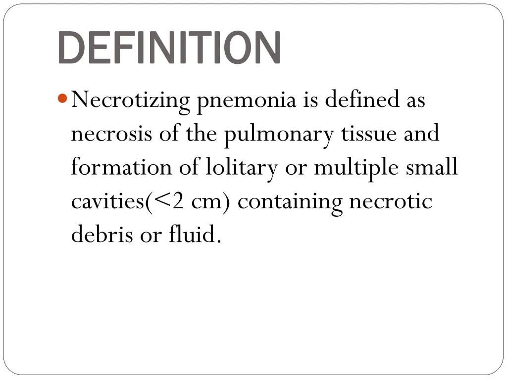 definition definition necrotizing pnemonia