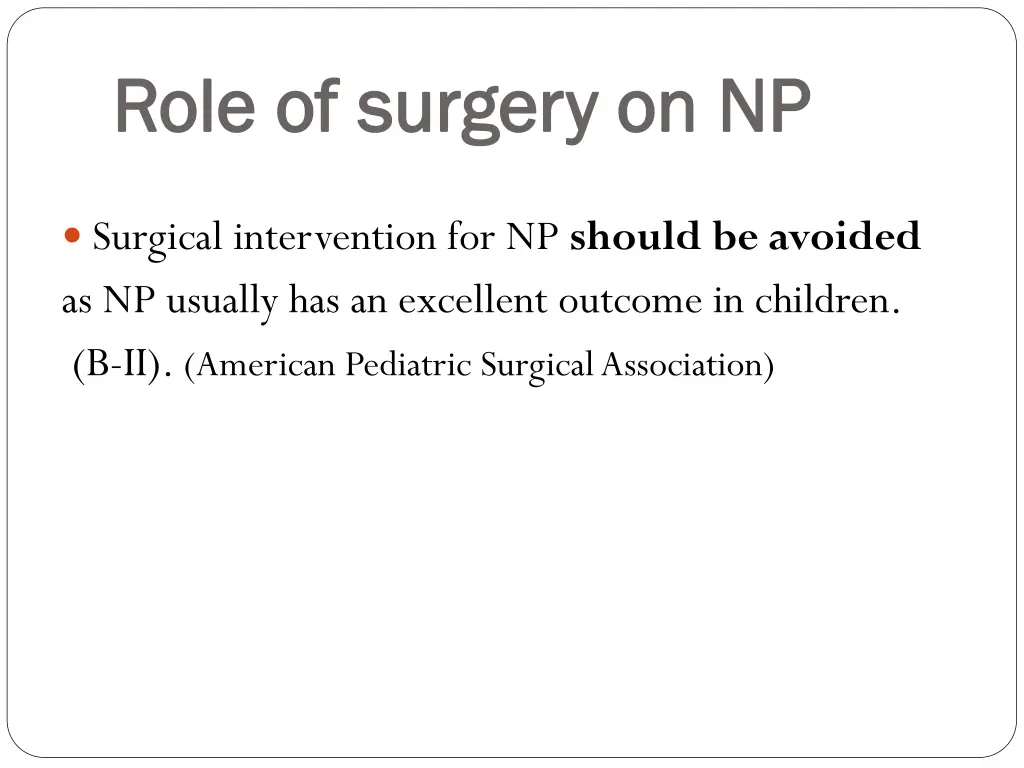 role of surgery on np role of surgery on np