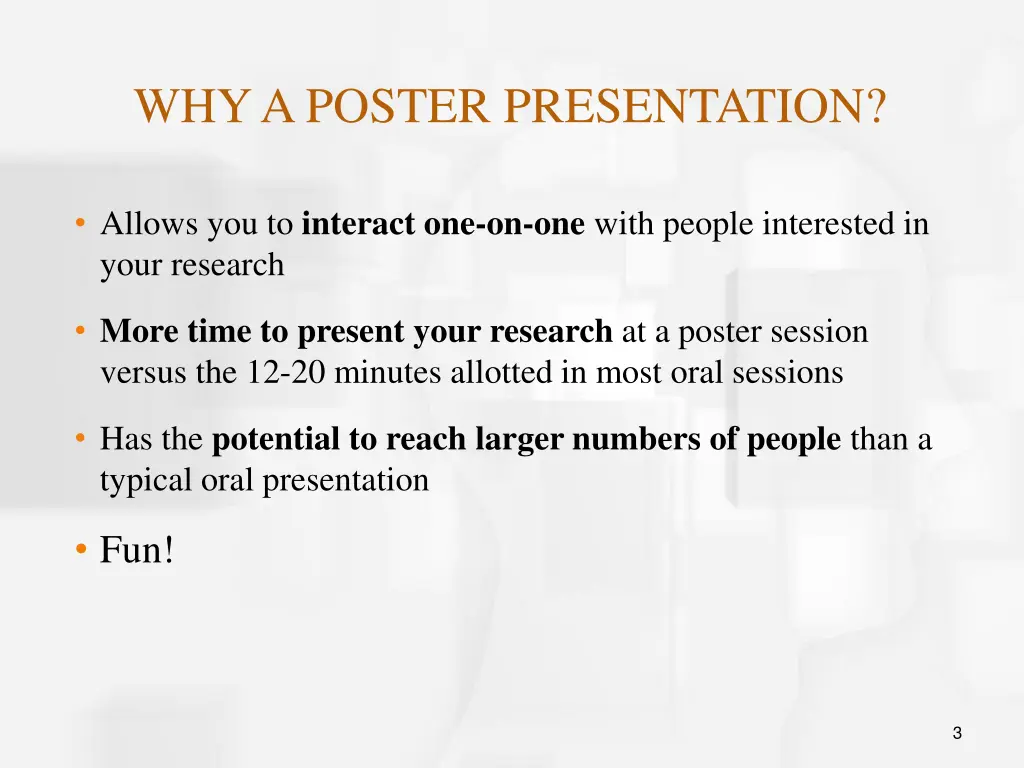 why a poster presentation