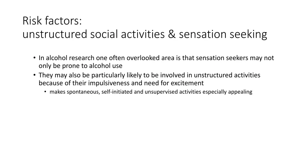 risk factors unstructured social activities 1