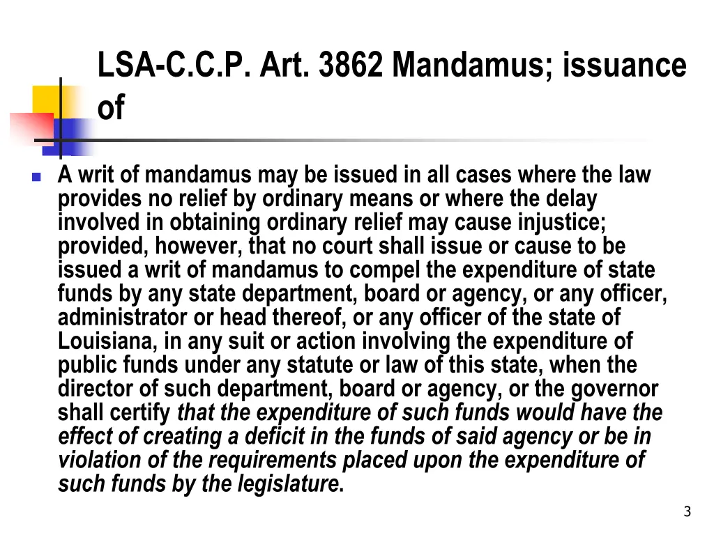 lsa c c p art 3862 mandamus issuance of