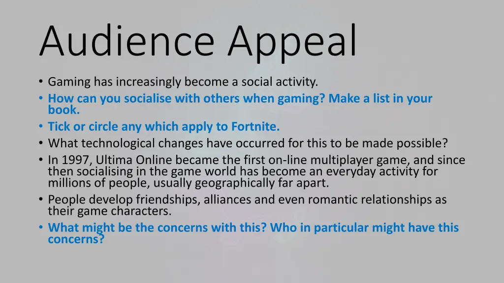 audience appeal gaming has increasingly become