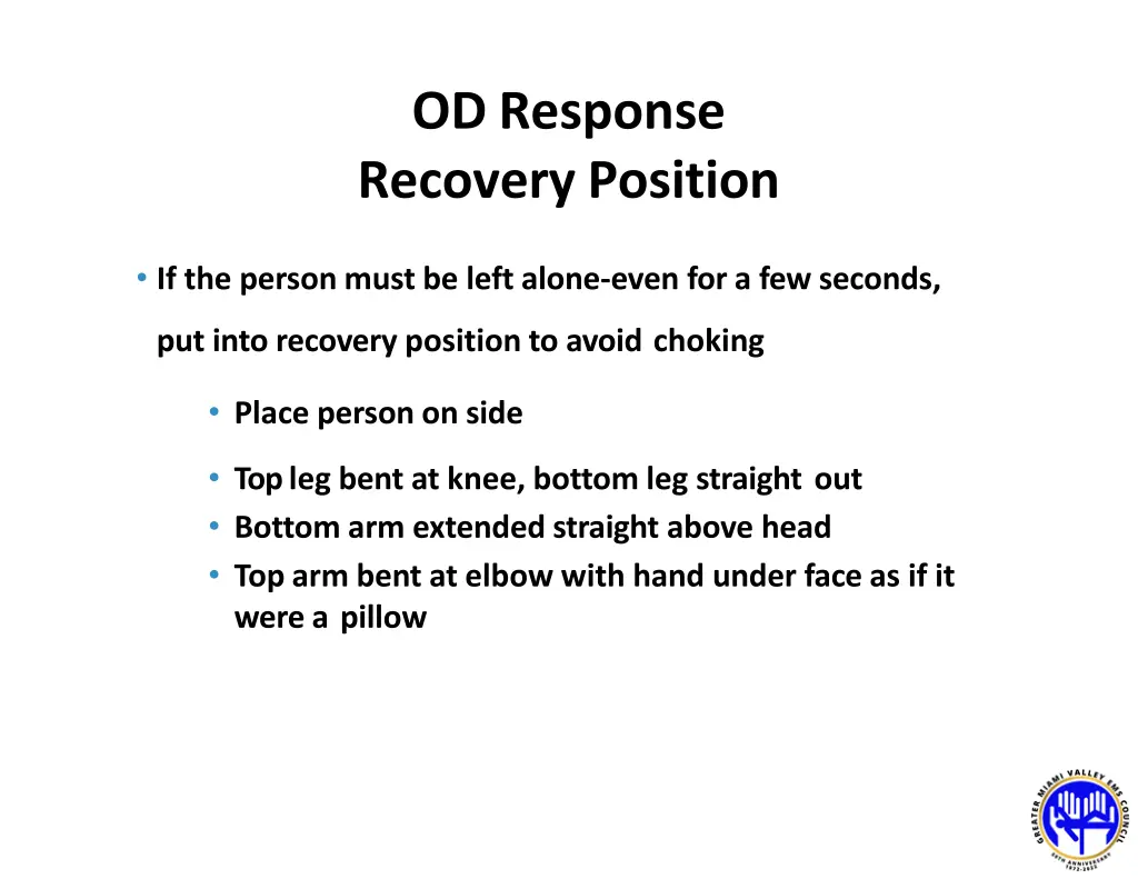 od response recovery position