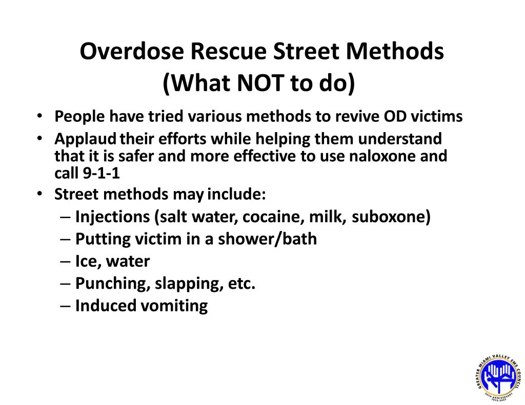 overdose rescue street methods what