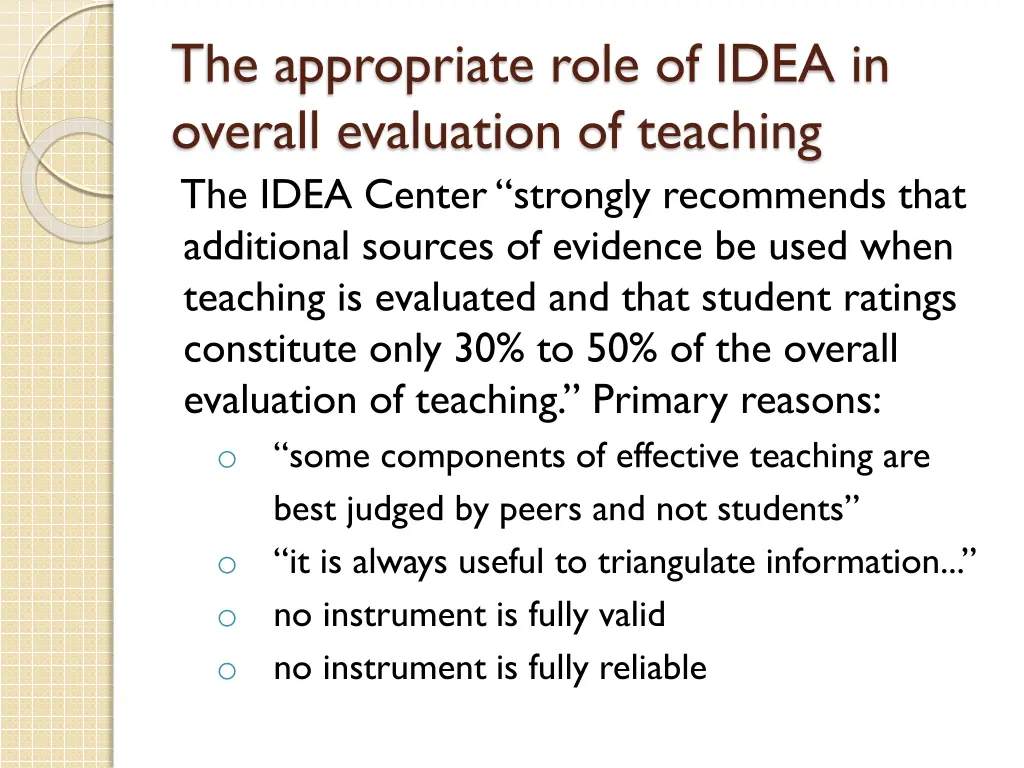 the appropriate role of idea in overall