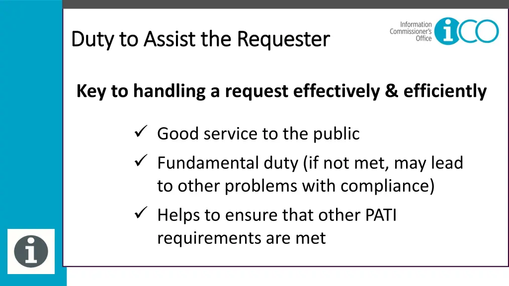 duty to assist the requester duty to assist 10