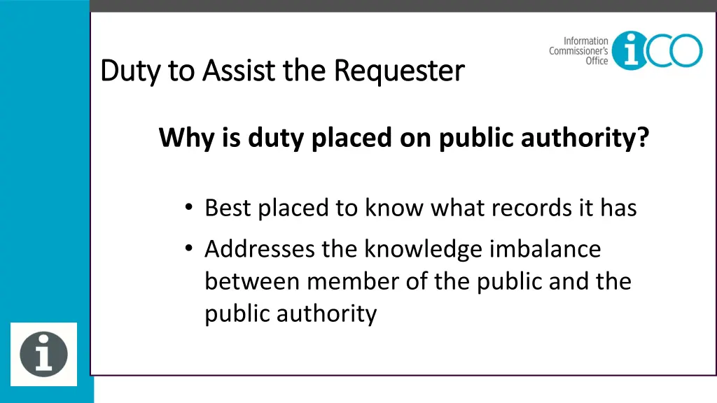 duty to assist the requester duty to assist 2