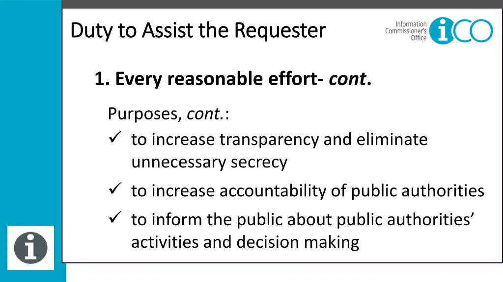 duty to assist the requester duty to assist 7