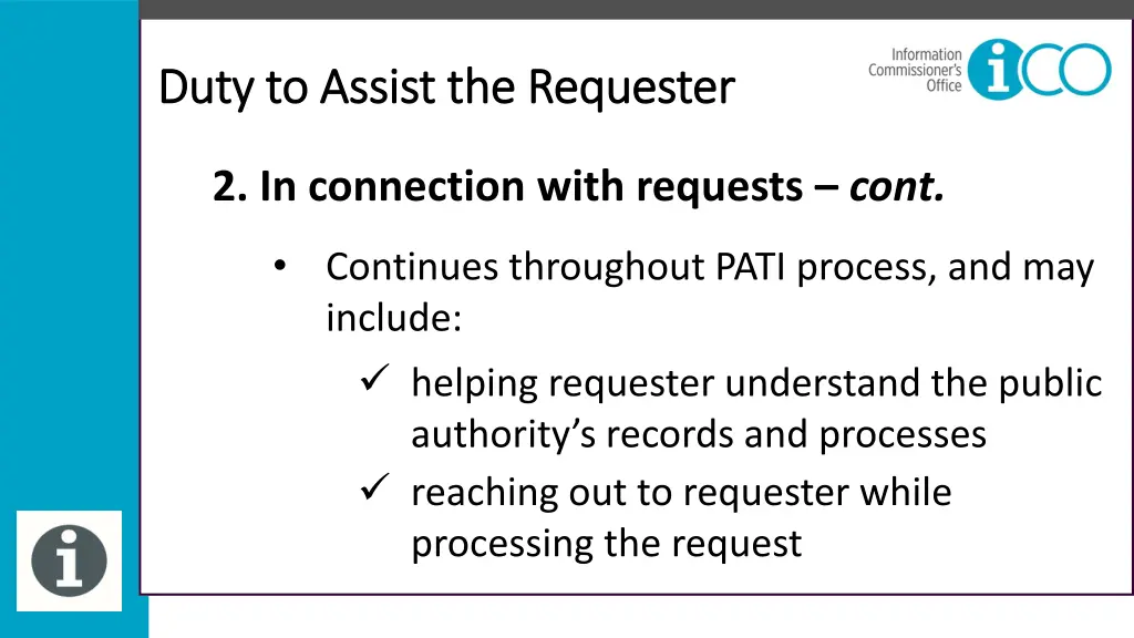 duty to assist the requester duty to assist 9