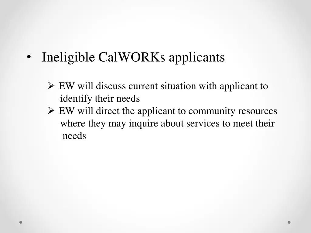 ineligible calworks applicants