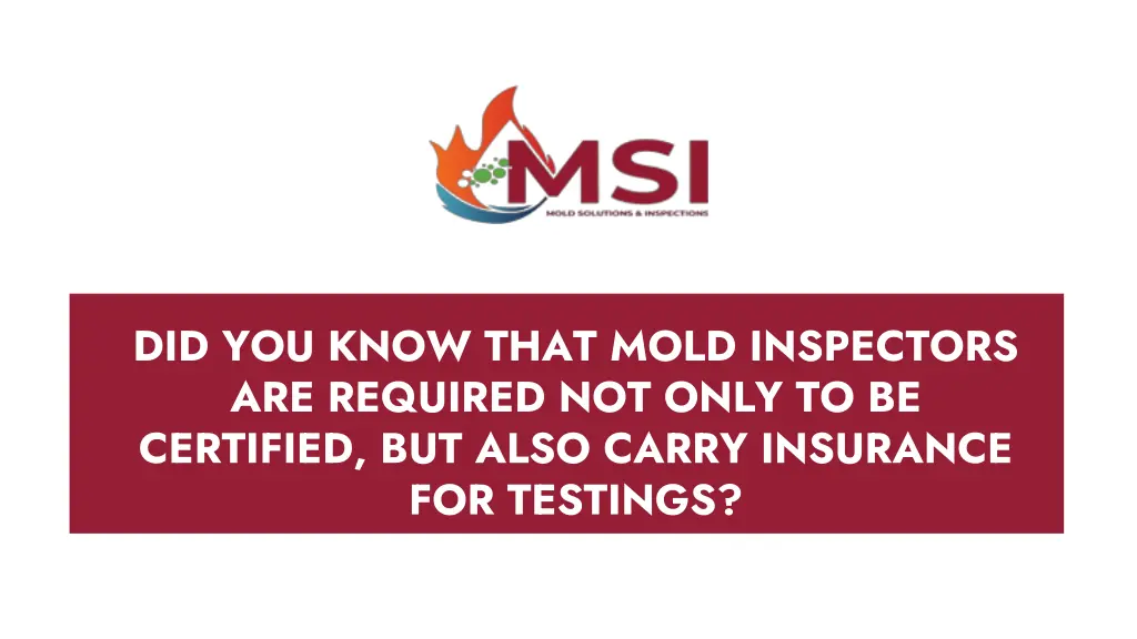 did you know that mold inspectors are required