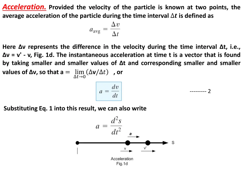 acceleration provided the velocity