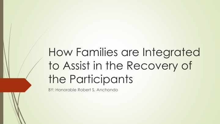 how families are integrated to assist