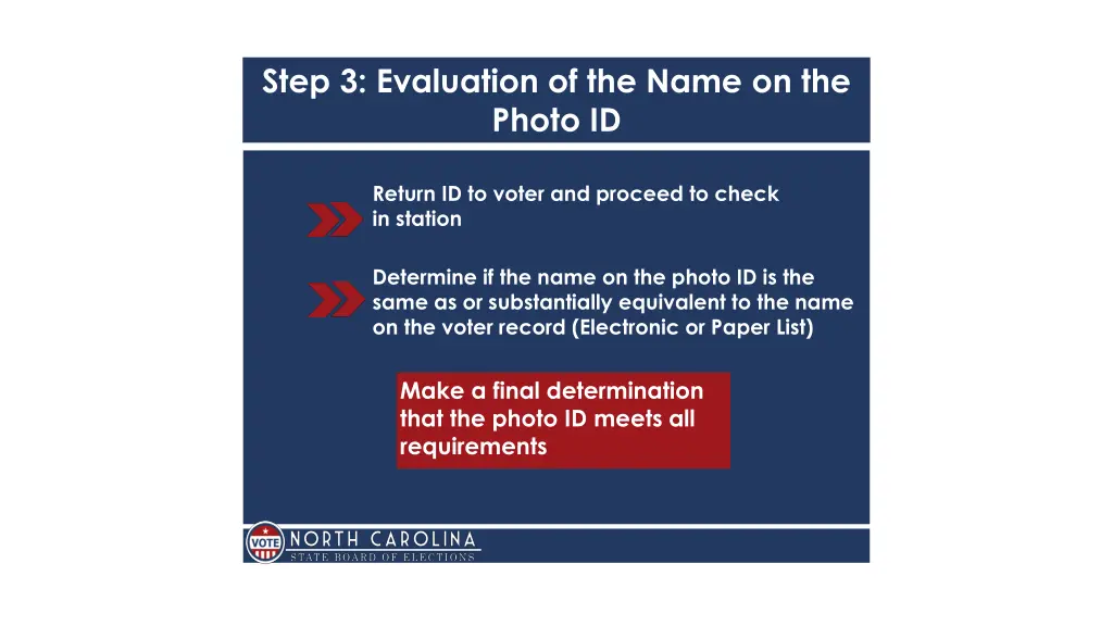 step 3 evaluation of the name on the photo id