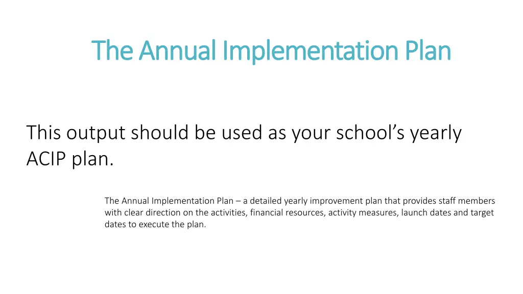 the annual implementation plan the annual