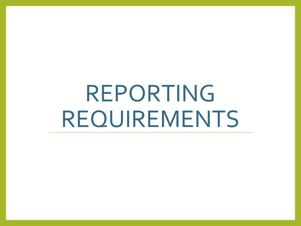 reporting requirements