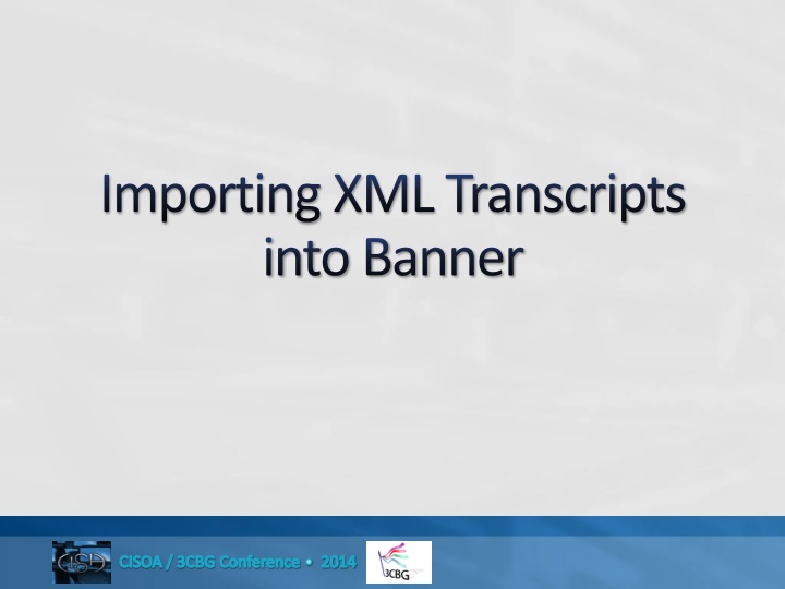 importing xml transcripts into banner