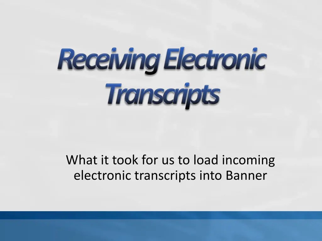 what it took for us to load incoming electronic