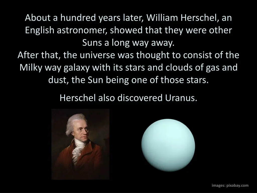 about a hundred years later william herschel