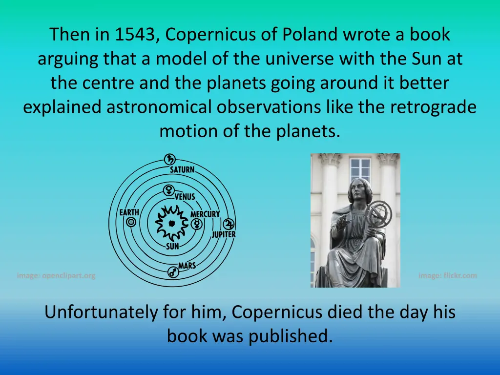 then in 1543 copernicus of poland wrote a book