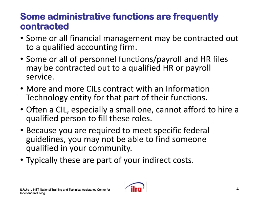 some administrative functions are frequently some