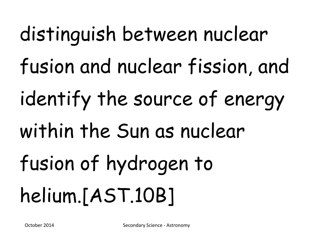 distinguish between nuclear fusion and nuclear