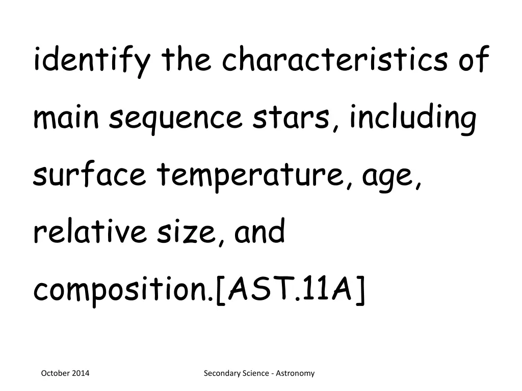 identify the characteristics of main sequence