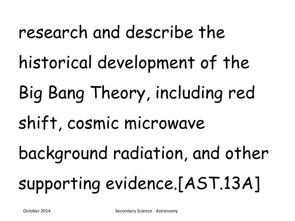 research and describe the historical development