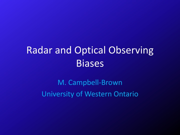 radar and optical observing biases