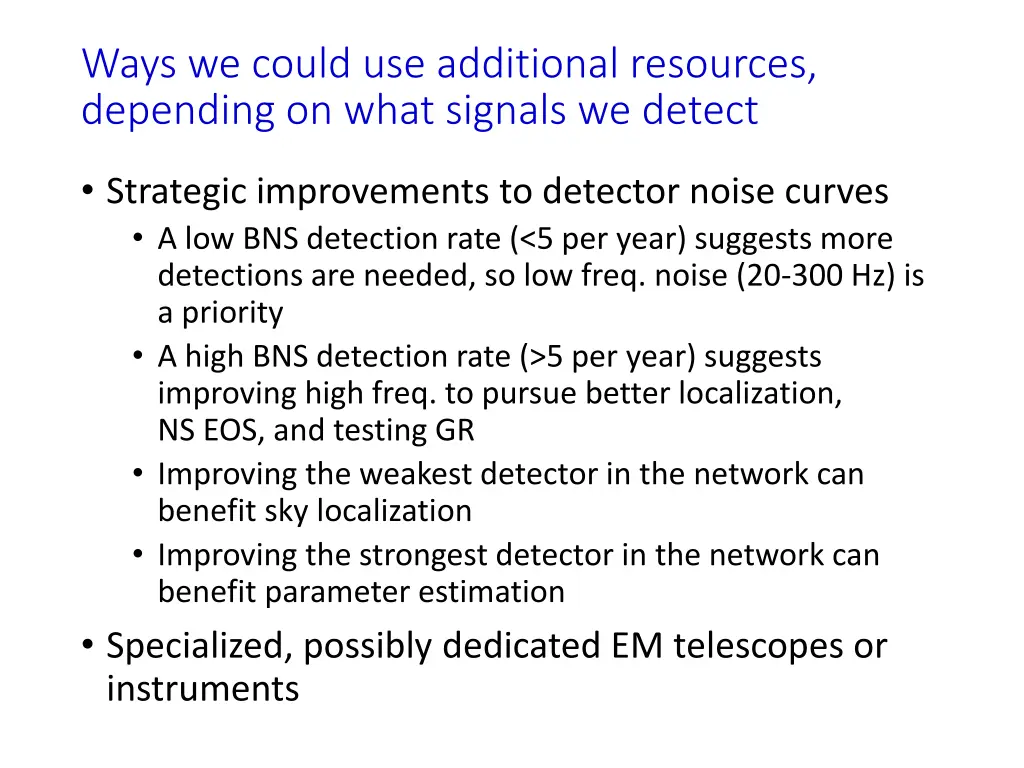 ways we could use additional resources depending