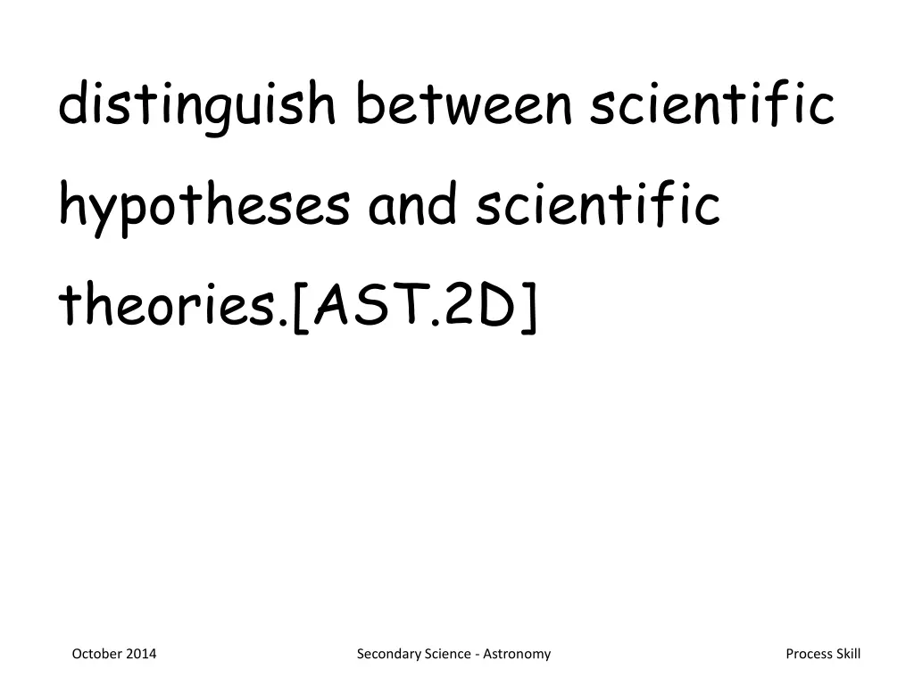 distinguish between scientific hypotheses