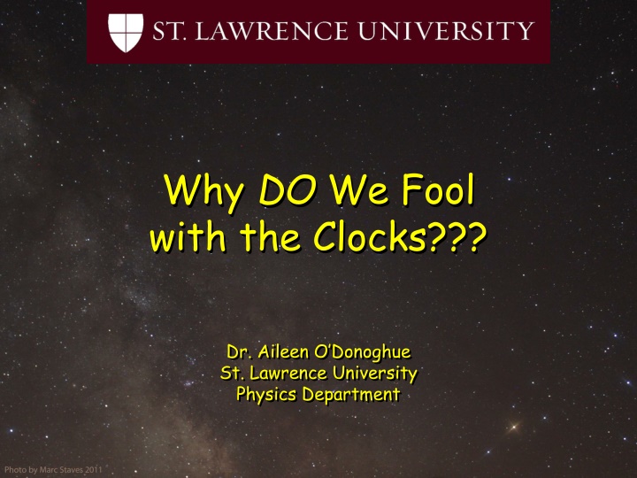 why do we fool with the clocks