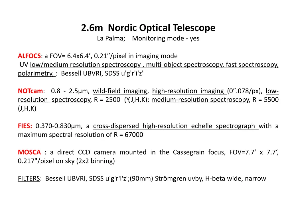 2 6m nordic optical telescope la palma monitoring