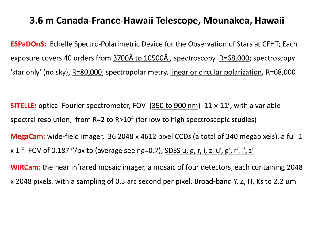 3 6 m canada france hawaii telescope mounakea