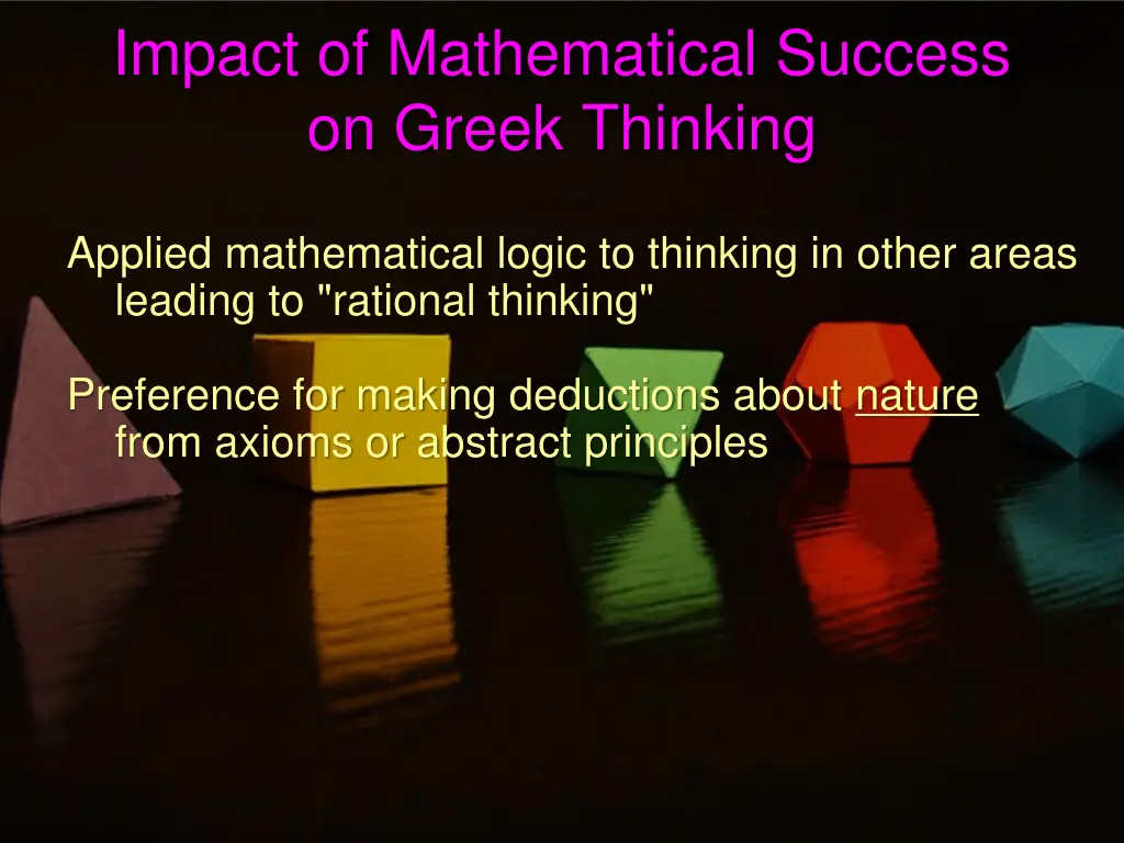 impact of mathematical success on greek thinking