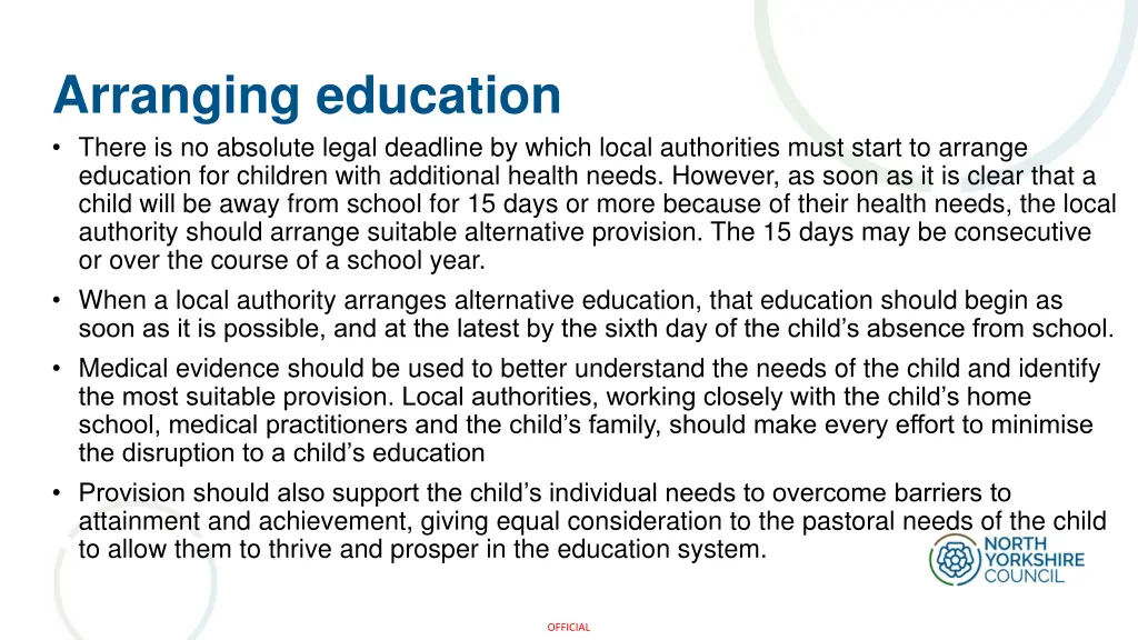 arranging education there is no absolute legal