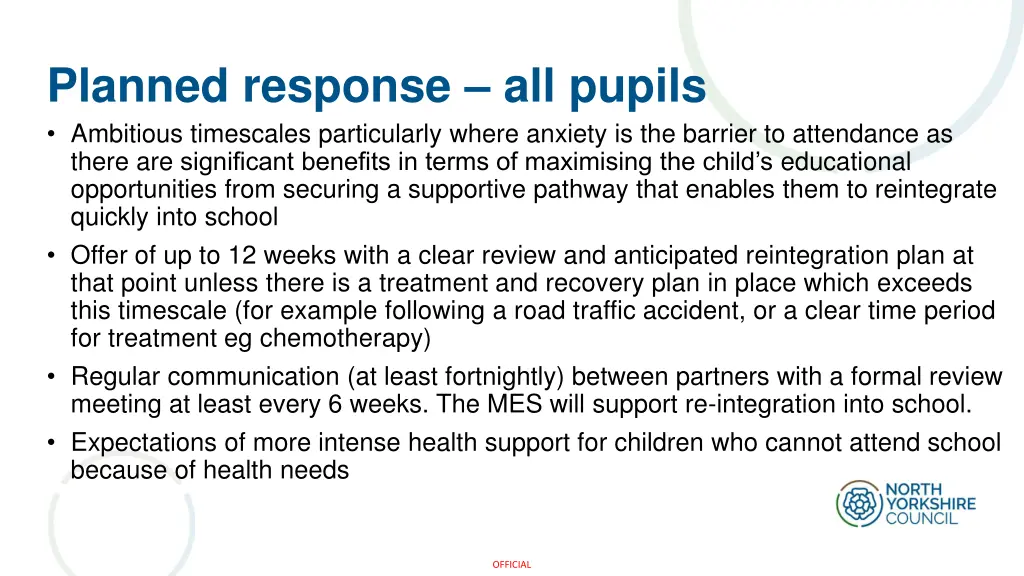 planned response all pupils ambitious timescales